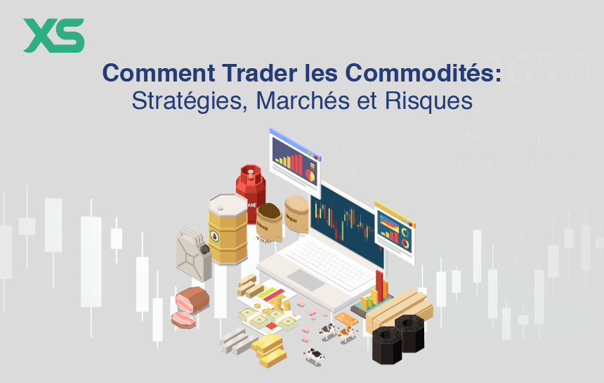 Comment Trader les Commodités